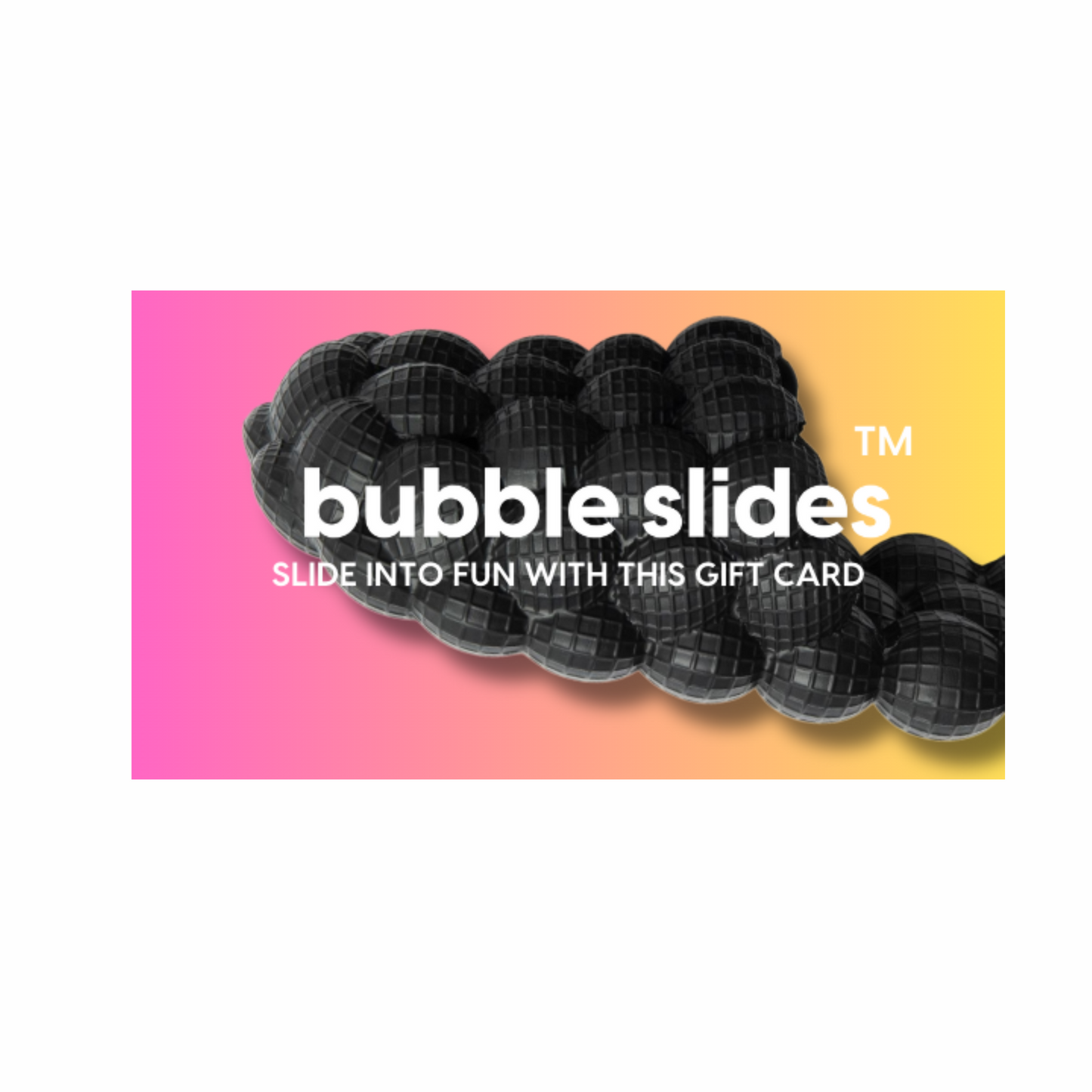 Bubble Slides E-Gift Card